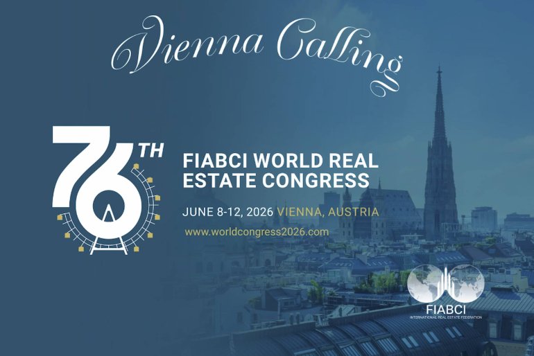 76th FIABCI World Real Estate Congress Set to Convene Global Real Estate Leaders, 8–12 June 2026 
