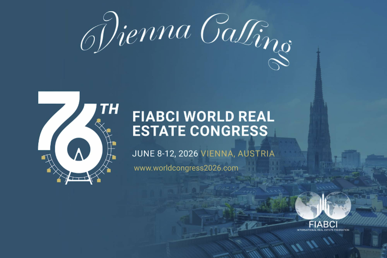 76th FIABCI World Real Estate Congress Set to Convene Global Real Estate Leaders, 8–12 June 2026 