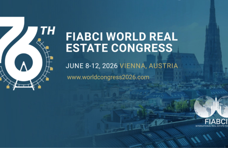 76th FIABCI World Real Estate Congress Set to Convene Global Real Estate Leaders, 8–12 June 2026 